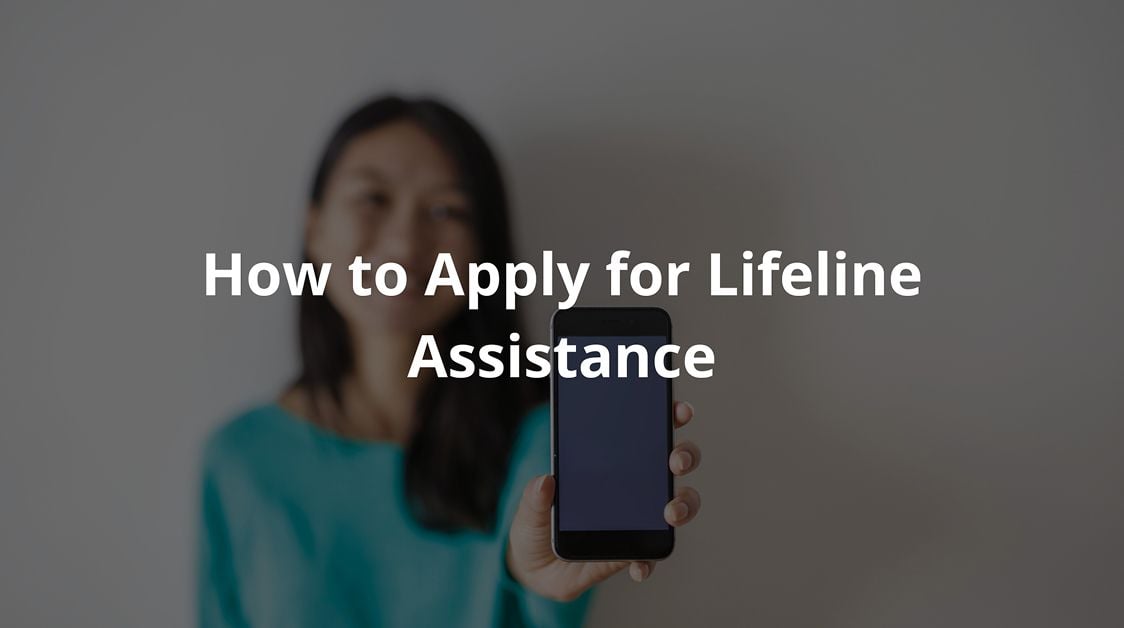How to Apply for Lifeline Assistance Program: A Detailed Guide
